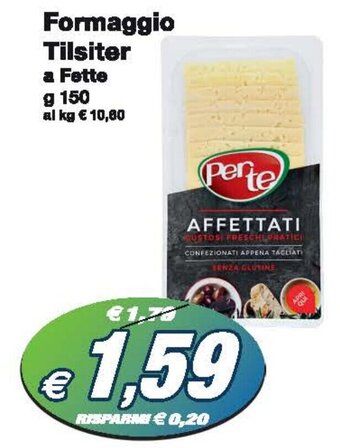 Prix Quality Formaggio Tilsiter a Fette g 150 offerta