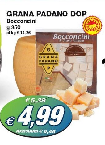Prix Quality GRANA PADANO DOP Bocconcini g 350 offerta