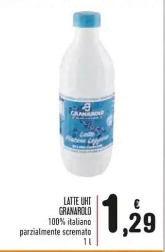 Spazio Conad LATTE UHT GRANAROLO 100% italiano parzialmente scremato 1 L offerta