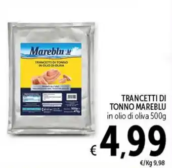 Spazio Conad TRANCETTI DI TONNO MAREBLU in olio di oliva 500g offerta