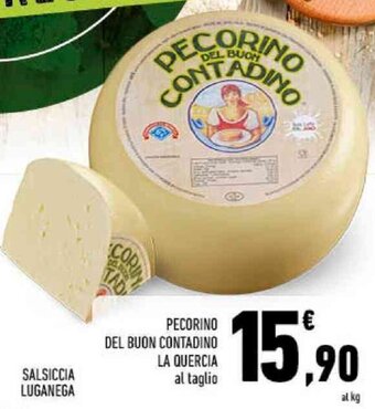 Conad PECORINO DEL BUON CONTADINO LA QUERCIA al taglio offerta