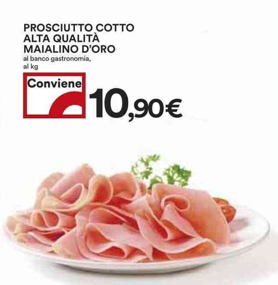 PROSCIUTTO COTTO ALTA QUALITÀ MAIALINO D'ORO al banco gastronomia, al