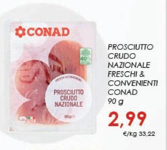 Conad PROSCIUTTO CRUDO NAZIONALE FRESCHI & CONVENIENTI CONAD 90 g offerta