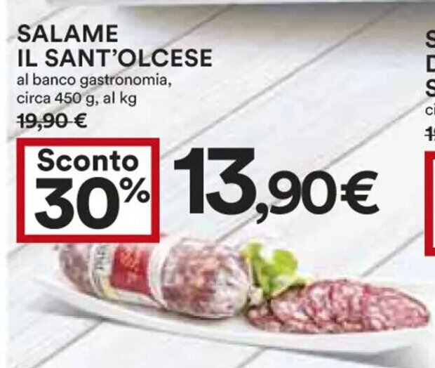 SALAME IL SANT'OLCESE al banco gastronomia, circa 450 g, al kg offerta