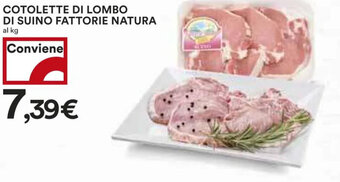 Coop COTOLETTE DI LOMBO DI SUINO FATTORIE NATURA offerta