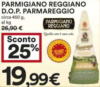 Coop PARMIGIANO REGGIANO D.O.P. PARMAREGGIO circa 450 g offerta