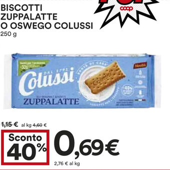 Coop BISCOTTI ZUPPALATTE O OSWEGO COLUSSI 250 g offerta