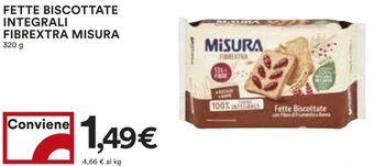 Coop FETTE BISCOTTATE INTEGRALI FIBREXTRA MISURA 320 g offerta