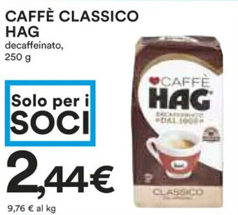 Coop CAFFÈ CLASSICO HAG decaffeinato, 250 g offerta
