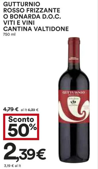 Coop GUTTURNIO ROSSO FRIZZANTE O BONARDA D.O.C. VITI E VINI CANTINA VALTIDONE 750 ml offerta