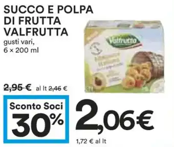 Coop SUCCO E POLPA DI FRUTTA VALFRUTTA 6 x 200 ml offerta