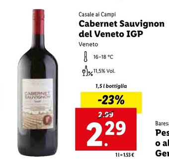 Lidl Casale ai Campi Cabernet Sauvignon del Veneto IGP 1,5 l bottiglia offerta