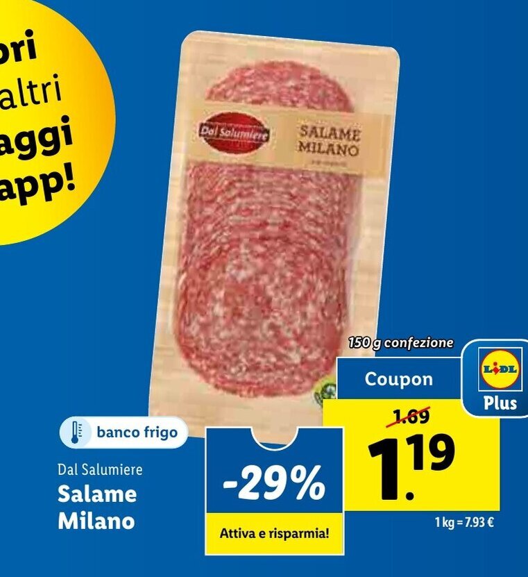 Dal Salumiere Salame Milano 150 g confezione offerta di Lidl