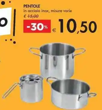 Bennet PENTOLE in acciaio inox, misure varie offerta