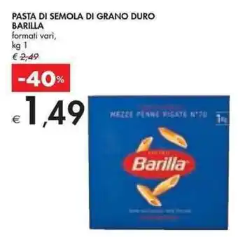 Bennet PASTA DI SEMOLA DI GRANO DURO BARILLA kg 1 offerta