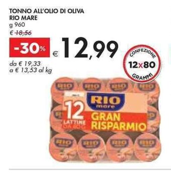 Bennet TONNO ALL'OLIO DI OLIVA RIO MARE g 960 offerta