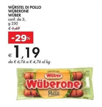 Bennet WÜRSTEL DI POLLO WÜBERONE WÜBER conf. da 3, g 250 offerta