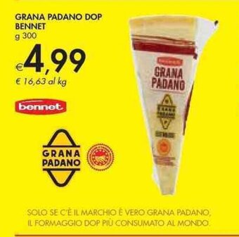 Bennet GRANA PADANO DOP BENNET g 300 offerta