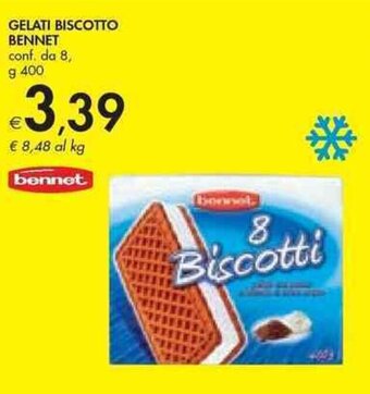 Bennet GELATI BISCOTTO BENNET conf. da 8, g 400 offerta