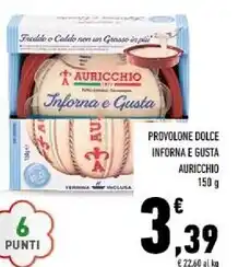 Conad Auricchio provolone dolce inforna e gusta offerta