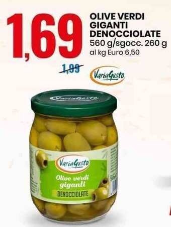 Eurospin OLIVE VERDI GIGANTI DENOCCIOLATE 560 g/sgocc. 260 g offerta