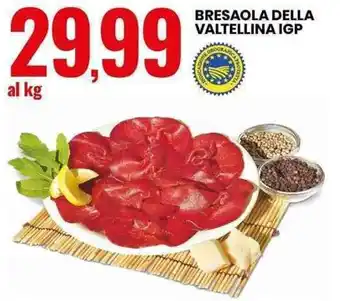 Eurospin BRESAOLA DELLA VALTELLINA IGP offerta
