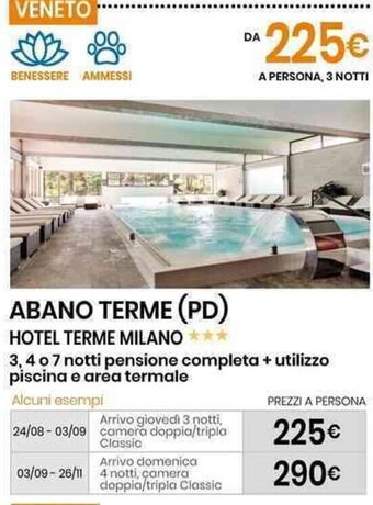 Eurospin ABANO TERME (PD) HOTEL TERME MILANO *** offerta