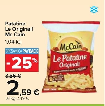 Carrefour Patatine Le Originali Mc Cain 1,04 kg offerta