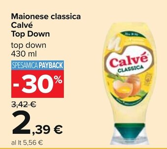 Carrefour Maionese classica Calvé Top Down 430 ml offerta