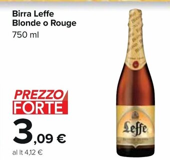 Carrefour Birra Leffe Blonde o Rouge 750 ml offerta