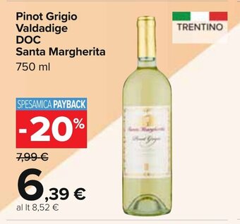 Carrefour Pinot Grigio Valdadige DOC Santa Margherita 750 ml offerta