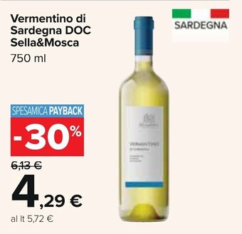 Carrefour Vermentino di Sardegna DOC Sella&Mosca 750 ml offerta