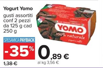 Carrefour Yogurt Yomo gusti assortiti conf 2 pezzi da 125 g cad 250 g offerta