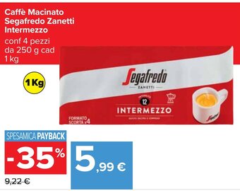 Carrefour Caffè Macinato Segafredo Zanetti Intermezzo 1 kg offerta