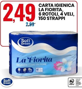 Eurospin Soft dream carta igienica la fiorita, 6 rotoli, 4 veli, 150 strappi offerta