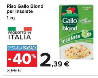 Carrefour Riso Gallo Blond per Insalate 1 kg offerta