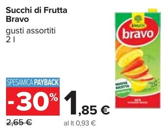 Carrefour Succhi di Frutta Bravo gusti assortiti 2 l offerta