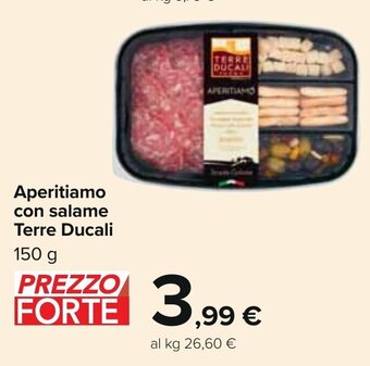 Carrefour Aperitiamo con salame Terre Ducali 150 g offerta