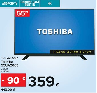 Carrefour Tv Led 55" Toshiba 55UA2063 offerta