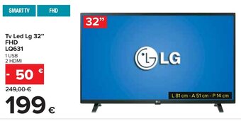 Carrefour LG Tv Led Lg 32" FHD LQ631 offerta