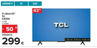 Carrefour TCL Tv Qled 43" Tcl C635A offerta