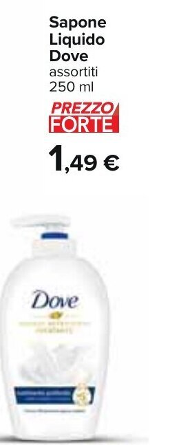 Carrefour Sapone Liquido Dove assortiti 250 ml offerta