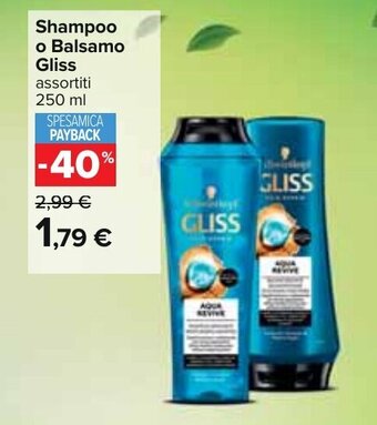 Carrefour Shampoo o Balsamo Gliss assortiti 250 ml offerta