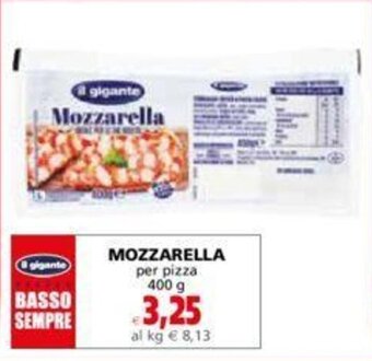 Il Gigante MOZZARELLA per pizza 400 g offerta