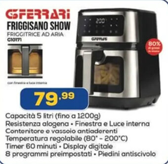 Euronics GFERRARI FRIGGISANO SHOW FRIGGITRICE AD ARIA C10171 offerta