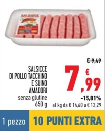 Conad SALSICCE DI POLLO TACCHINO E SUINO AMADORI senza glutine 650 g offerta