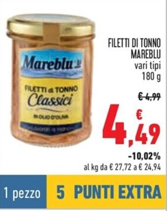 Conad FILETTI DI TONNO MAREBLU vari tipi 180 g offerta