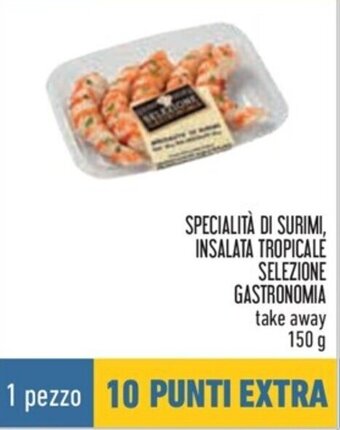 Conad SPECIALITÀ DI SURIMI, INSALATA TROPICALE SELEZIONE GASTRONOMIA take away 150 g offerta