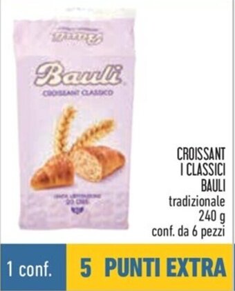 Conad CROISSANT I CLASSICI BAULI tradizionale 240 g conf. da 6 pezzi offerta