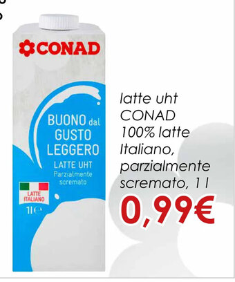 Conad City latte uht CONAD 100% latte Italiano, parzialmente scremato, 1 l offerta